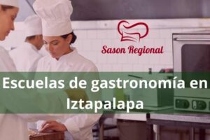 Mejores Escuelas de gastronomía en Iztapalapa